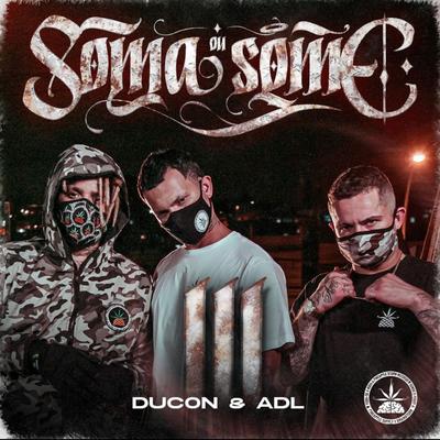 Soma ou Some 3 By Pineapple StormTv, Ducon, ADL, Portugal No Beat's cover