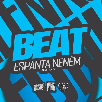 Beat Espanta Neném By DJ JN's cover