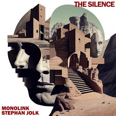 The Silence (Extended) By Monolink, Stephan Jolk's cover