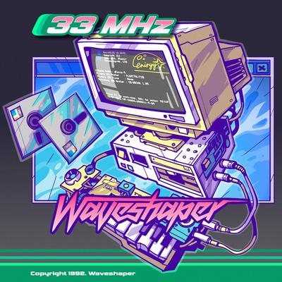 33 MHz By Waveshaper's cover
