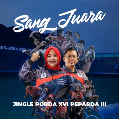 Sang Juara Jingle Porda Xvi Peparda Iii's cover