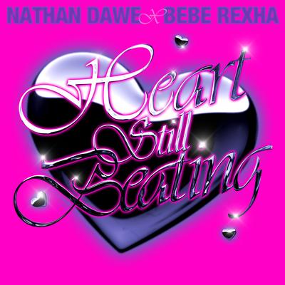 Heart Still Beating By Bebe Rexha, Nathan Dawe's cover