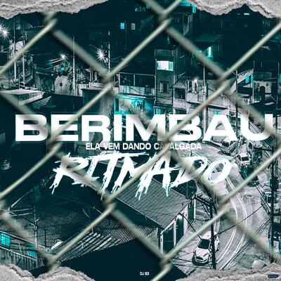 Berimbau Ritmado: Ela Vem Dando Cavalgada (feat. MC MN & Mc Rd) (feat. MC MN & Mc Rd) By DJ B3, MC MN, Mc RD's cover