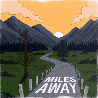 Miles Away By Dialog Dini Hari's cover