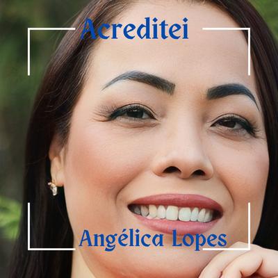 Acreditei (Playback) By angelica lopes's cover