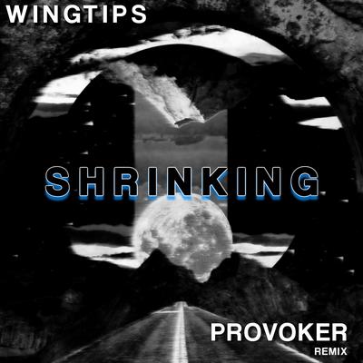 Shrinking (Provoker Remix)'s cover