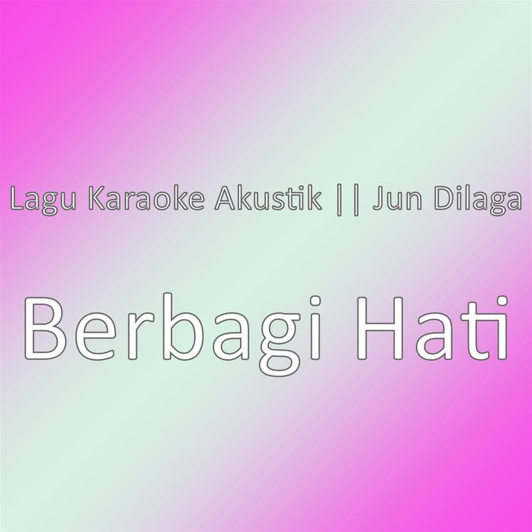 Lagu Karaoke Akustik || Jun Dilaga's avatar image