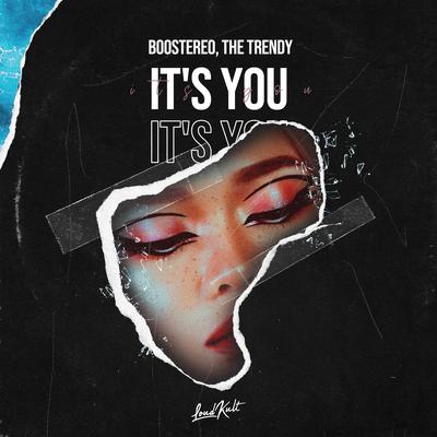It's You By Boostereo, The Trendy's cover
