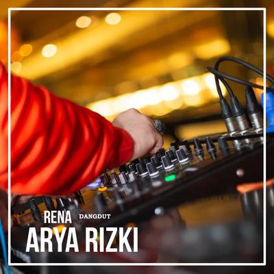 Rena Dangdut (Remix) By Arya Rizki's cover