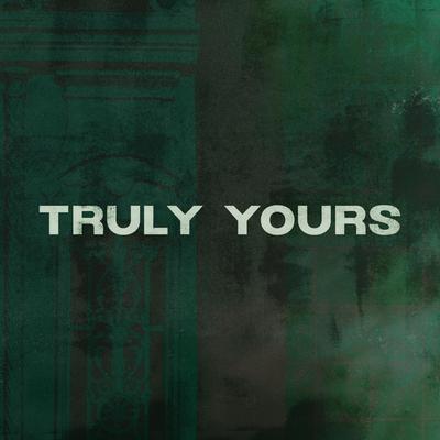 Truly Yours's cover