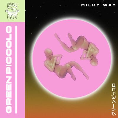 Milky Way By Green Piccolo's cover