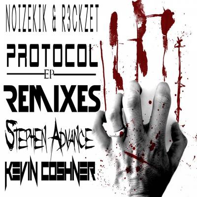 Protocol (Kevin Coshner Remix) By Noizekik, R3ckzet's cover