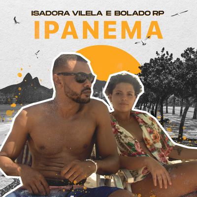 Ipanema By Isadora Vilela, Jowe Beats, BOLADO RP's cover