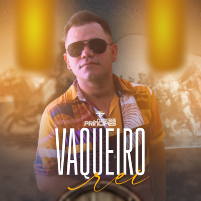 Vaqueiro Rei's cover