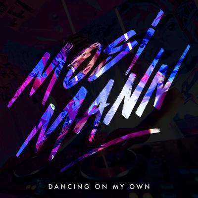 Dancing On My Own By Mosimann's cover