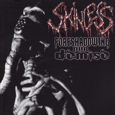 Foreshadowing Our Demise By Skinless's cover