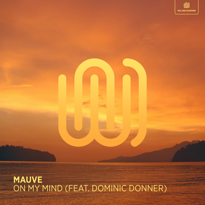 On My Mind By Mauve, Dominic Donner's cover
