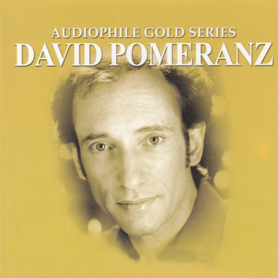 Audiophile Gold Series: David Pomeranz's cover