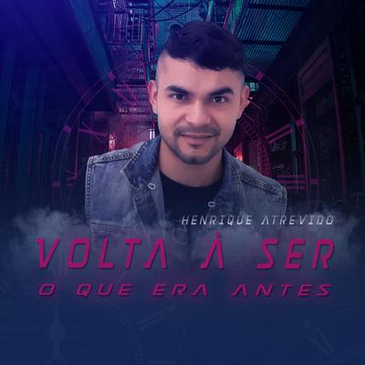 Volta à Ser o Que Era Antes By Rick Viana's cover