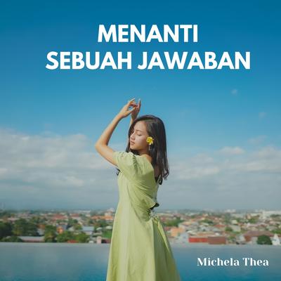 Menanti Sebuah Jawaban's cover