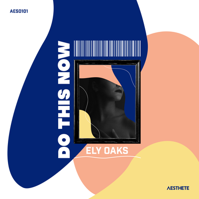 Do This Now By Ely Oaks's cover