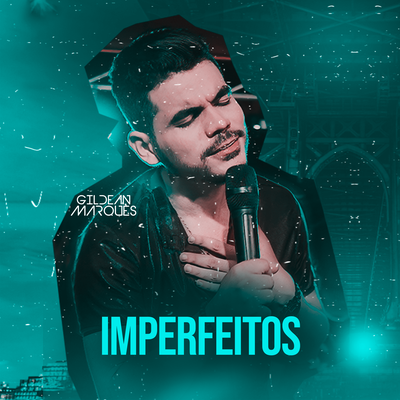 Imperfeitos By Gildean Marques's cover