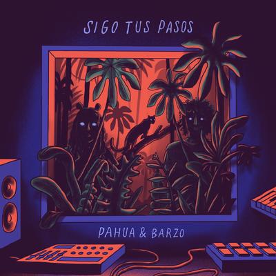 Sigo Tus Pasos By Pahua, Barzo's cover