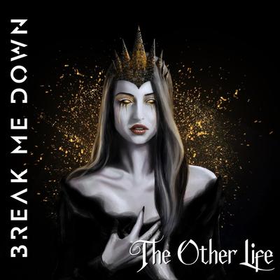 The Other Life By Break Me Down's cover