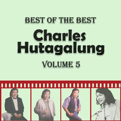 Best of The Best Charles Hutagalung, Vol. 5's cover