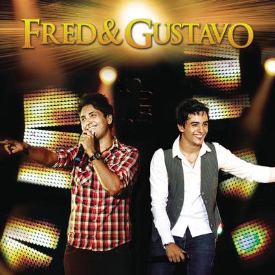 Fred & Gustavo - Então Valeu (Ao Vivo)'s cover