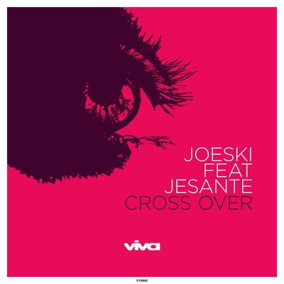 Cross Over (Dub) By Joeski, Jesante's cover