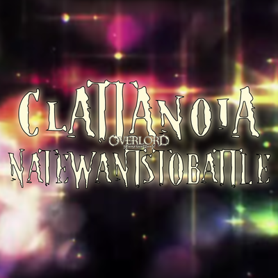 Clattanoia By NateWantsToBattle's cover