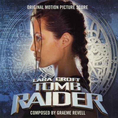 Lara Croft Tomb Raider Original Motion Picture Score's cover