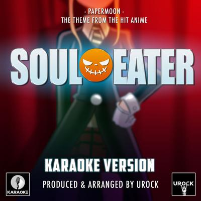 Papermoon (From "Soul Eater") (Karaoke Version)'s cover