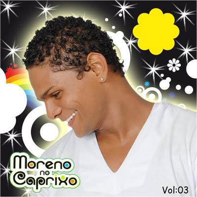 Moreno no Caprixo, Vol. 03's cover
