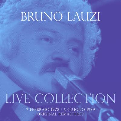 E penso a te (Live 7 Febbraio 1978) By Bruno Lauzi's cover