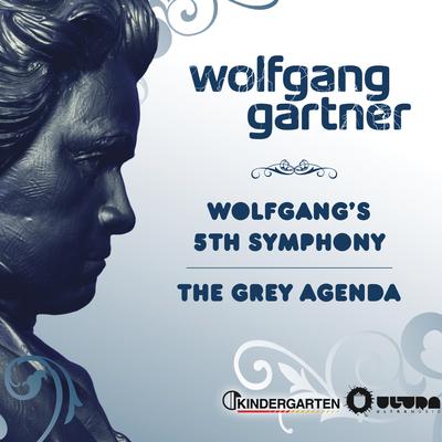 Wolfgang's 5th Symphony By Wolfgang Gartner's cover