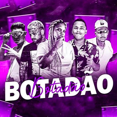 Botadão By Neguin ZN, Klose Vilão, MC Myres, Bielxin's cover