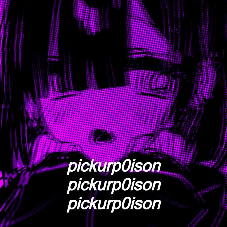 pickurp0ison's avatar image