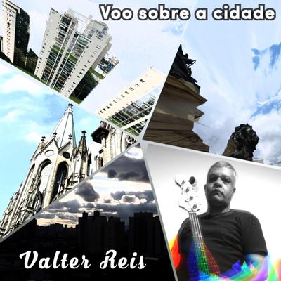 Voo Sobre a Cidade By Valter Reis's cover