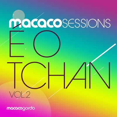 Macaco Sessions: É O Tchan Vol.2 (Ao Vivo)'s cover