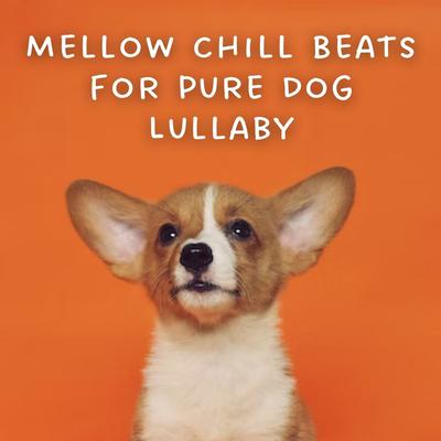 Pure Pooch Lullaby's cover