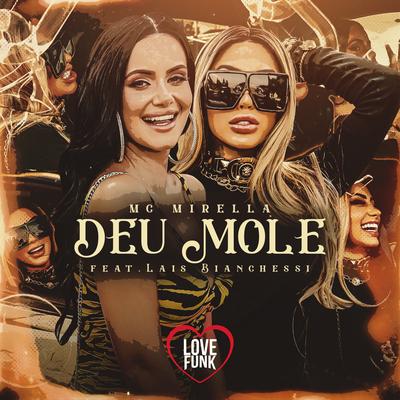 Deu Mole By MC Mirella, Lais Bianchessi's cover