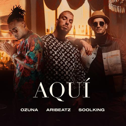 Aquí (feat. Ozuna & Soolking) Official TikTok Music  album by AriBeatz -  Listening To All 1 Musics On TikTok Music