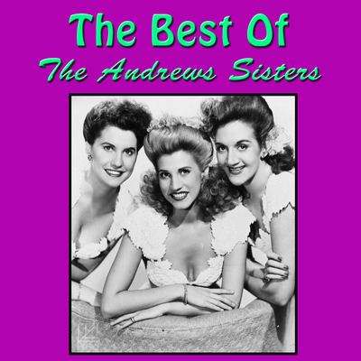 The Best of The Andrews Sisters's cover