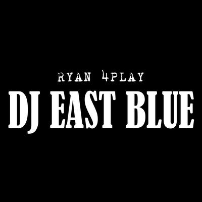 Dj East Blue's cover