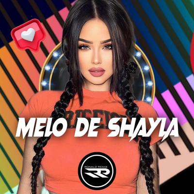 MELO DE SHAYLA By Ronald Remix's cover