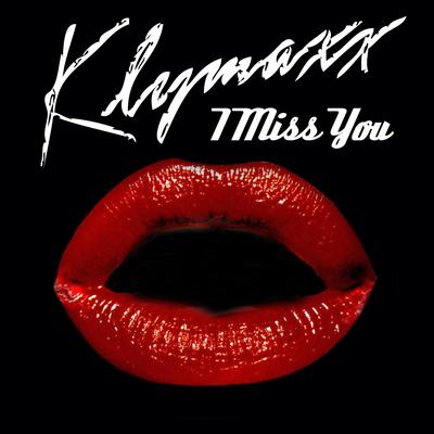 I Miss You (Re-Recorded / Remastered)'s cover