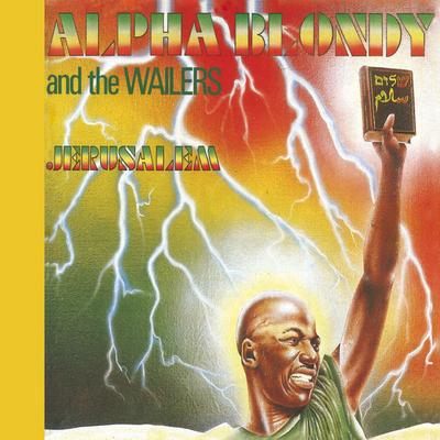 Jerusalem (Dub) (feat. The Wailers) (Bonus Track - 2010 Remastered Edition) By Alpha Blondy, The Wailers's cover