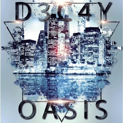 Oasis (Single) By DJ-D3C4y's cover